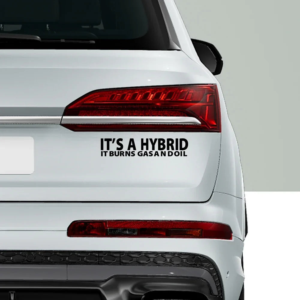Creative Sticker It S A Hybrid Burns Gas Oil