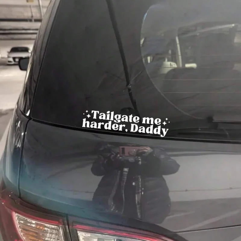Tailgate Me Harder Daddy Decal Funny Inappropriate Bumper Sticker