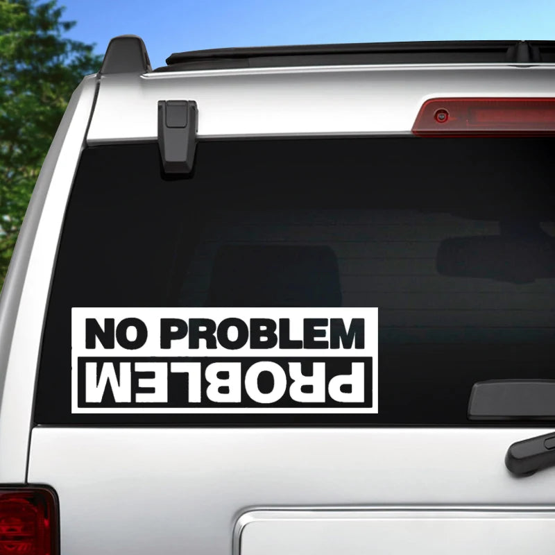 Y263 die-cut Vinyl Decal No Problem Sticker Waterproof Decors
