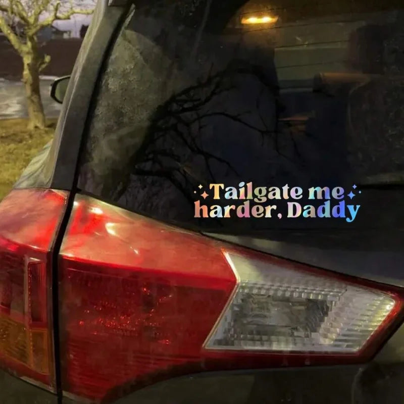 Tailgate Me Harder Daddy Decal Funny Inappropriate Bumper Sticker