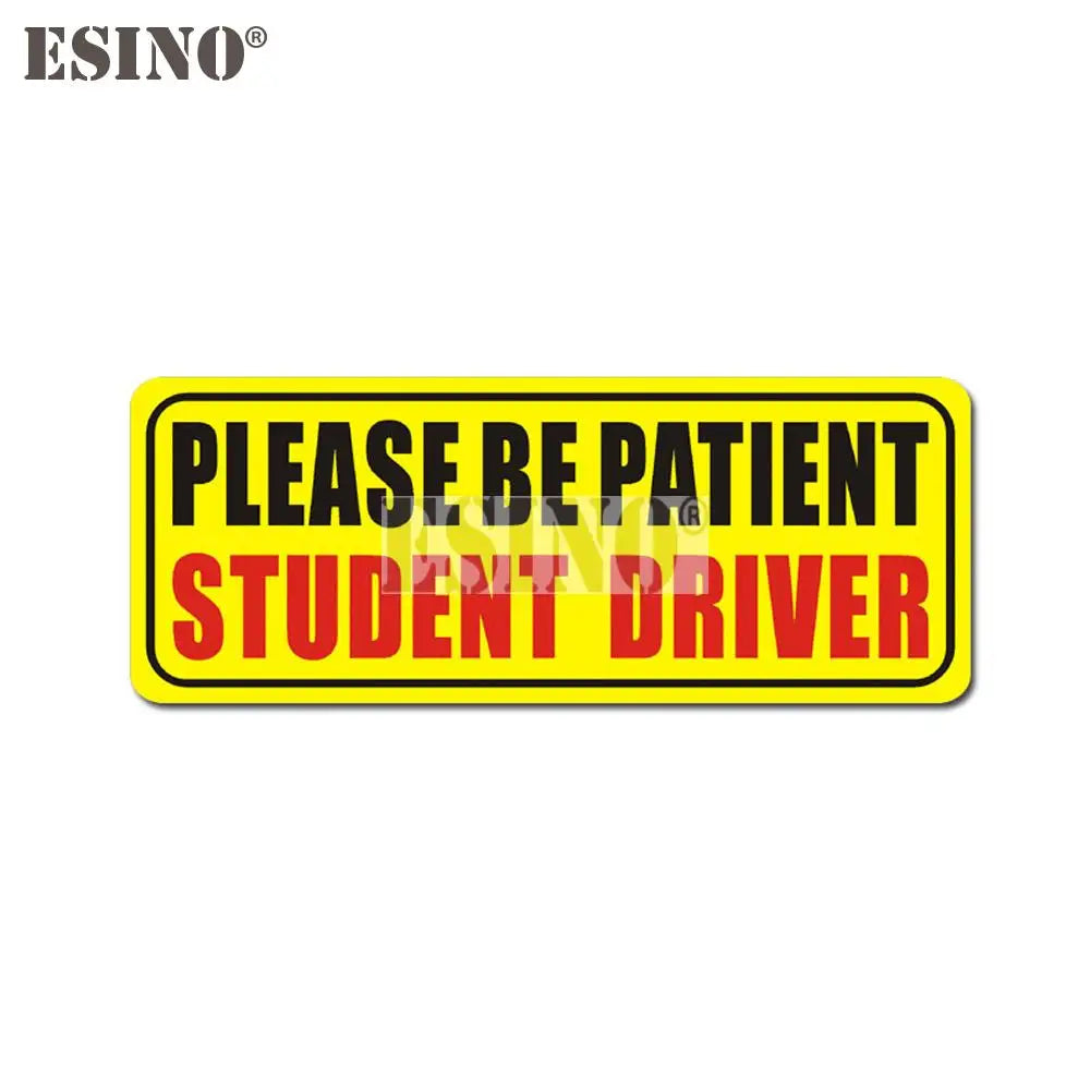 Please Be Patient Student Driver Adhesive Pvc Waterproof Sticker