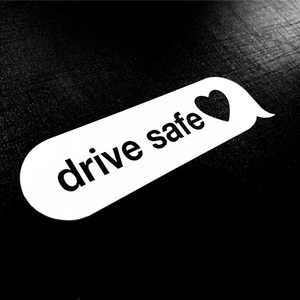 Drive Safe Decal Mirror Window Bumper Sticker Waterproof Decor