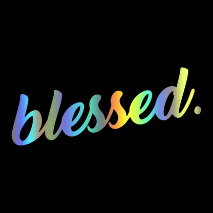 CK21334 Blessed Various Sizes Funny Vinyl Sticker Waterproof