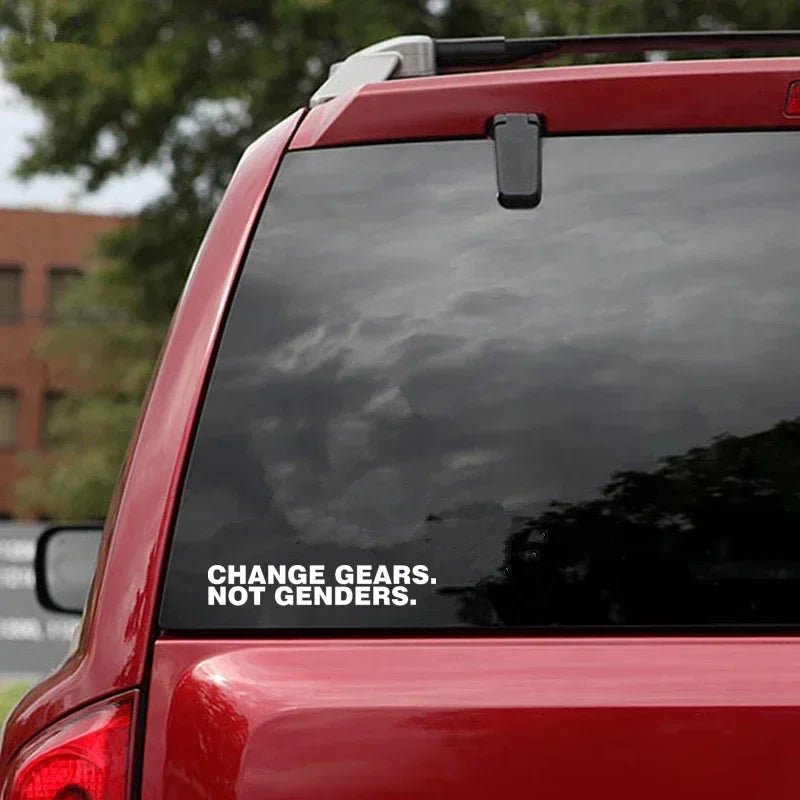15.7 2.8cm Fashion Change Gears Not Genders Vinyl Sticker
