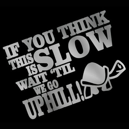 17CM Funny Tortoise Sticker If You Think This Is