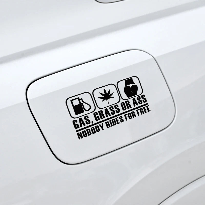 For Free Gas Grass Or Ass Nobody Rides Sticker Waterproof Vinyl