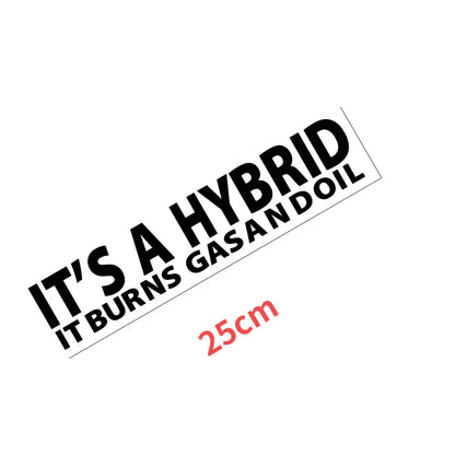 Sticker It S A Hybrid Burns Gas Oil Vinyl