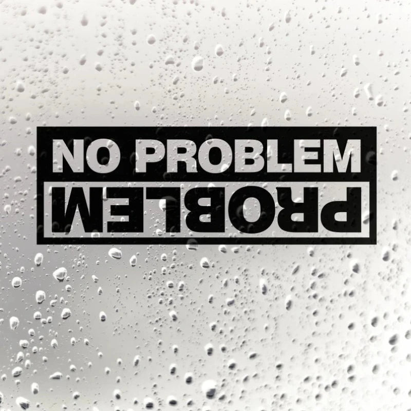 Fuyoohi Funny Decal Black White No Problem Off Road