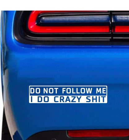 Sticker 3D Do Not Follow Me Motorcycles Reflective Custom