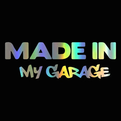 Made In My Garage Funny Stickers Decal Motorcycle Body
