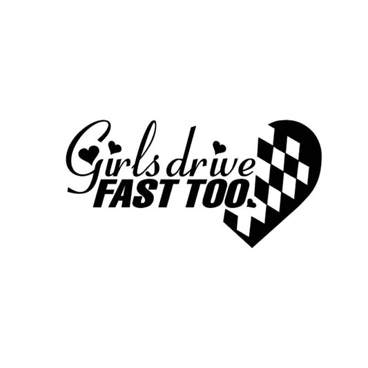 Sticker Sexy Girl Drive Fast Too Fashion Heart Automobiles