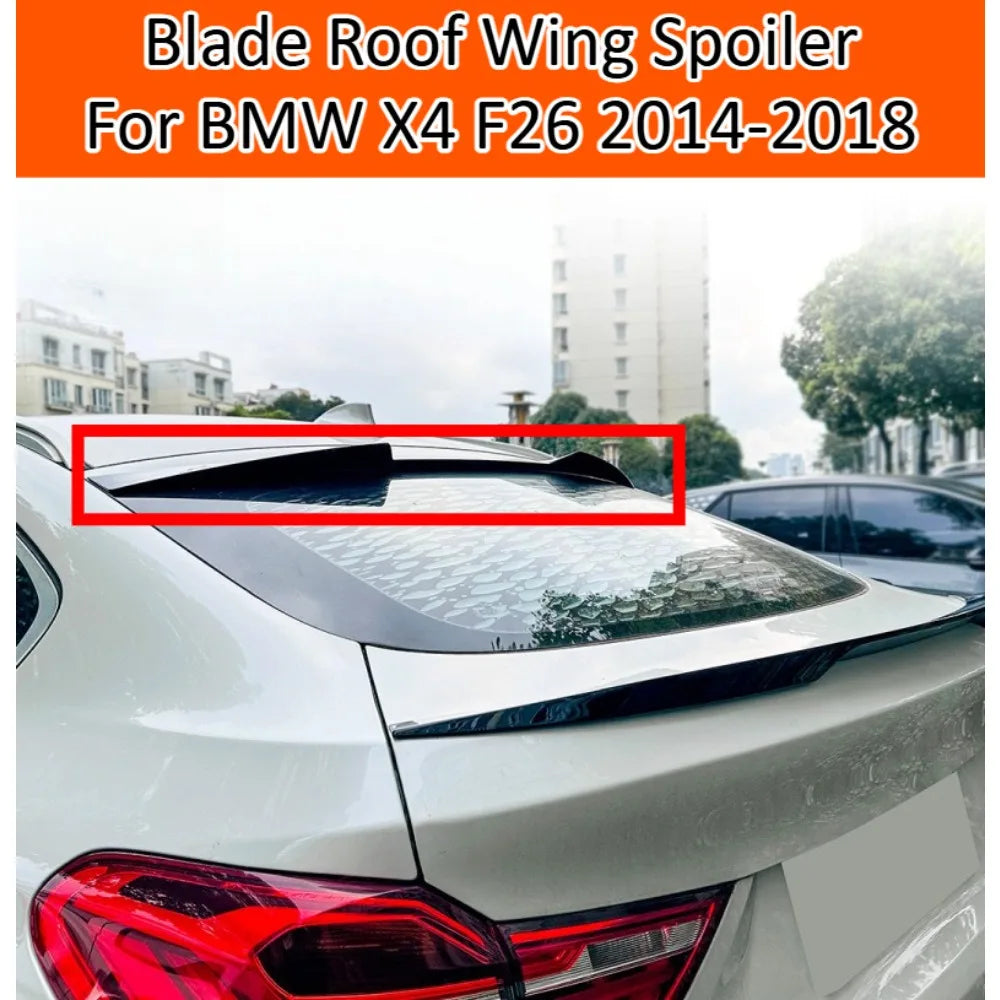 For BMW X4 F26 2014-2018 Rear Blade Roof Wing Spoiler Window