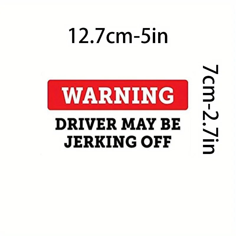 Stickers Funny Warning Driver May Be Jerking Off Bumper
