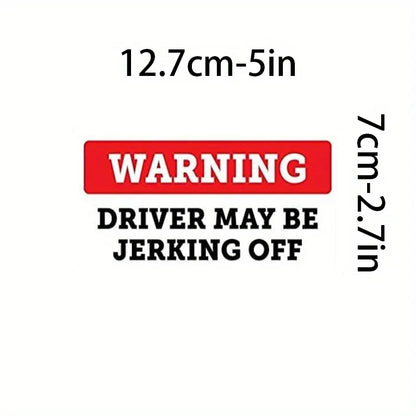 Stickers Funny Warning Driver May Be Jerking Off Bumper
