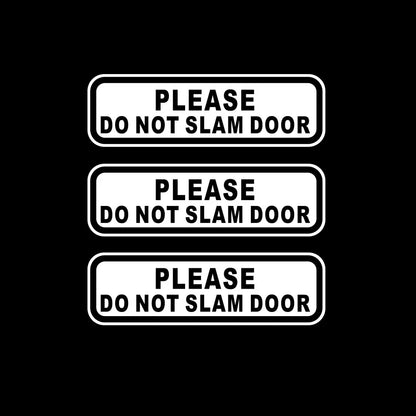 3PCS Please Do Not Slam Door 2-pk ver.1 Window