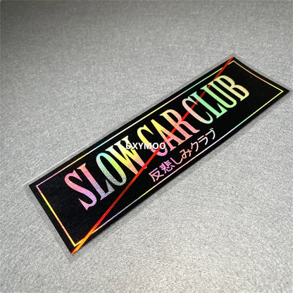For No Sad Slow Japanese Stickers Club Motor Racing Truck Body