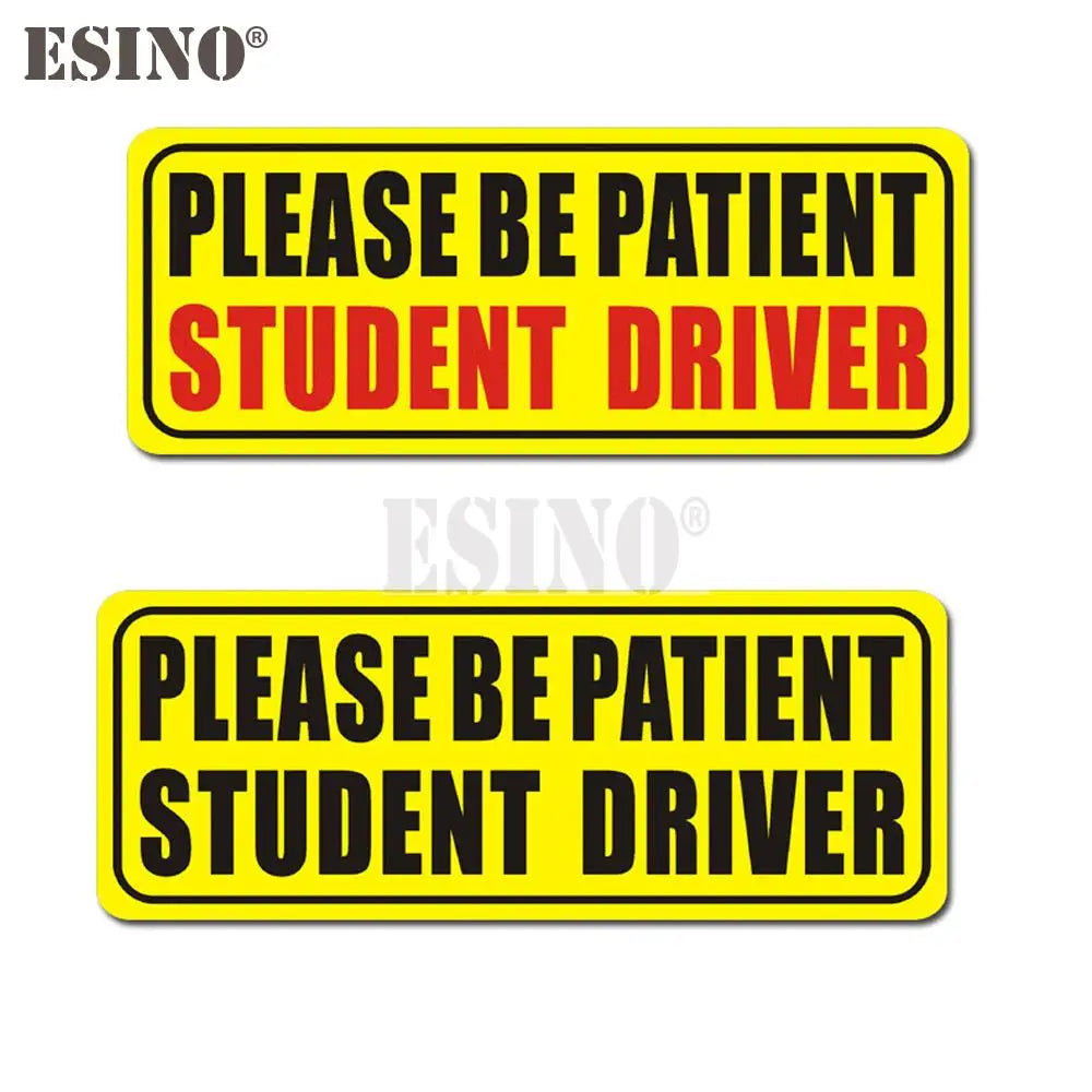 Please Be Patient Student Driver Adhesive Pvc Waterproof Sticker