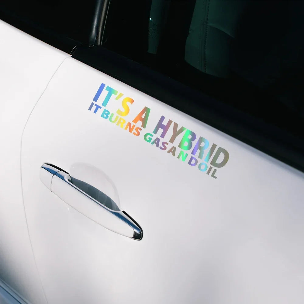 Creative Sticker It S A Hybrid Burns Gas Oil