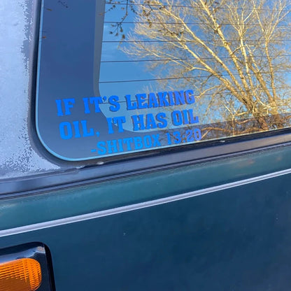 If It S Leaking Oil Has Shitbox Vinyl Decal