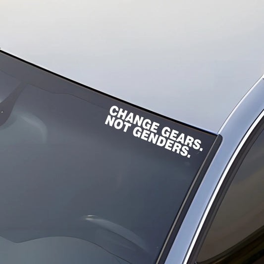 Reflective Stickers Change Gears Not Genders Vinyl Decal Door