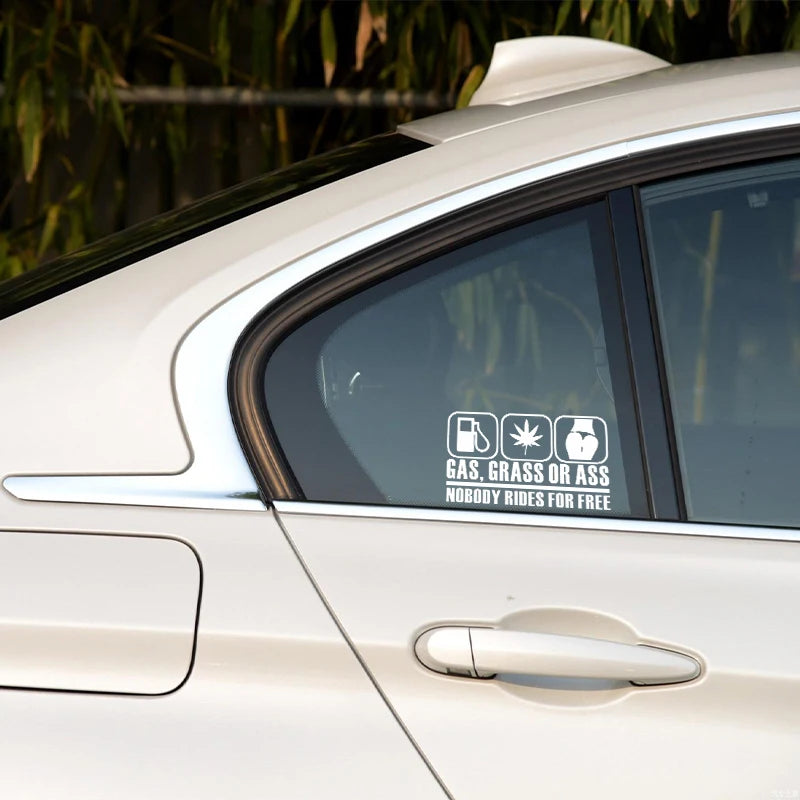 For Free Gas Grass Or Ass Nobody Rides Sticker Waterproof Vinyl