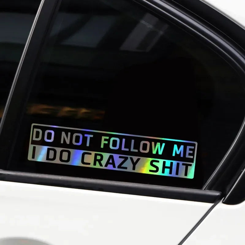 Sticker 3D Do Not Follow Me Motorcycles Reflective Custom