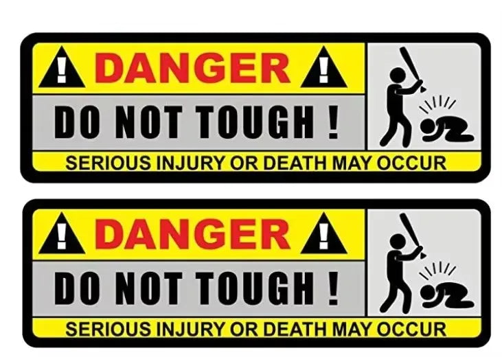 2PCS Sticker Danger Do Not Touch Serious Injury Or