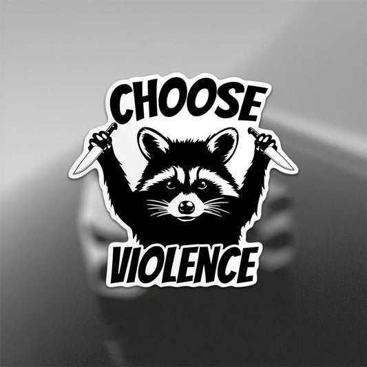 For Laptop Water Bottle Raccoon Choose Violence Vinyl Decal