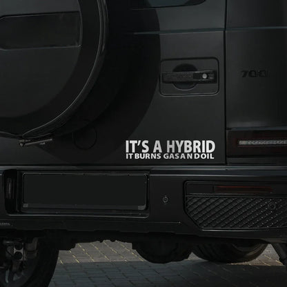 Creative Sticker It S A Hybrid Burns Gas Oil