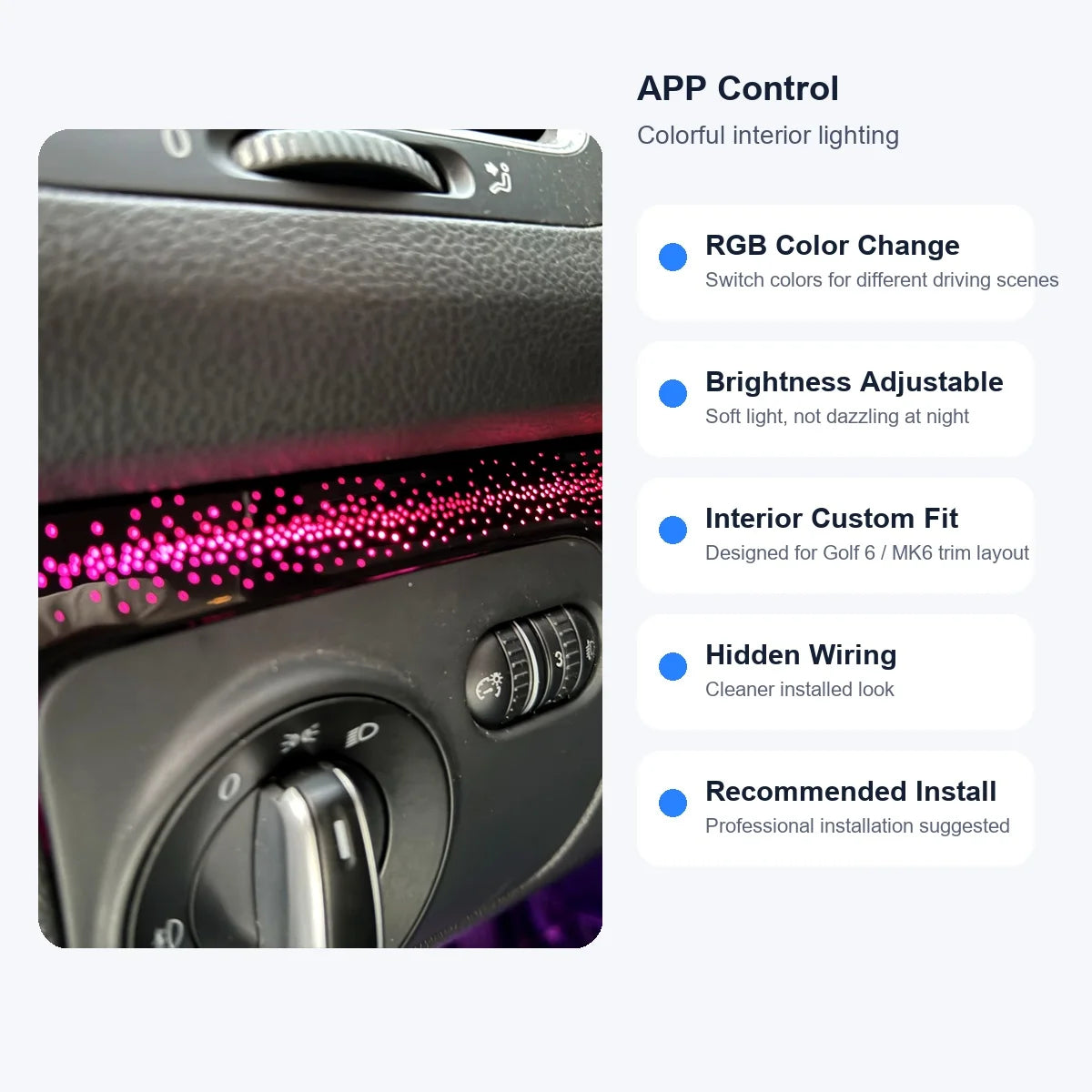 For Volkswagen Golf MK6 LED Strip Colors Symphony Interior