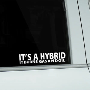 Sticker It S A Hybrid Burns Gas Oil Vinyl