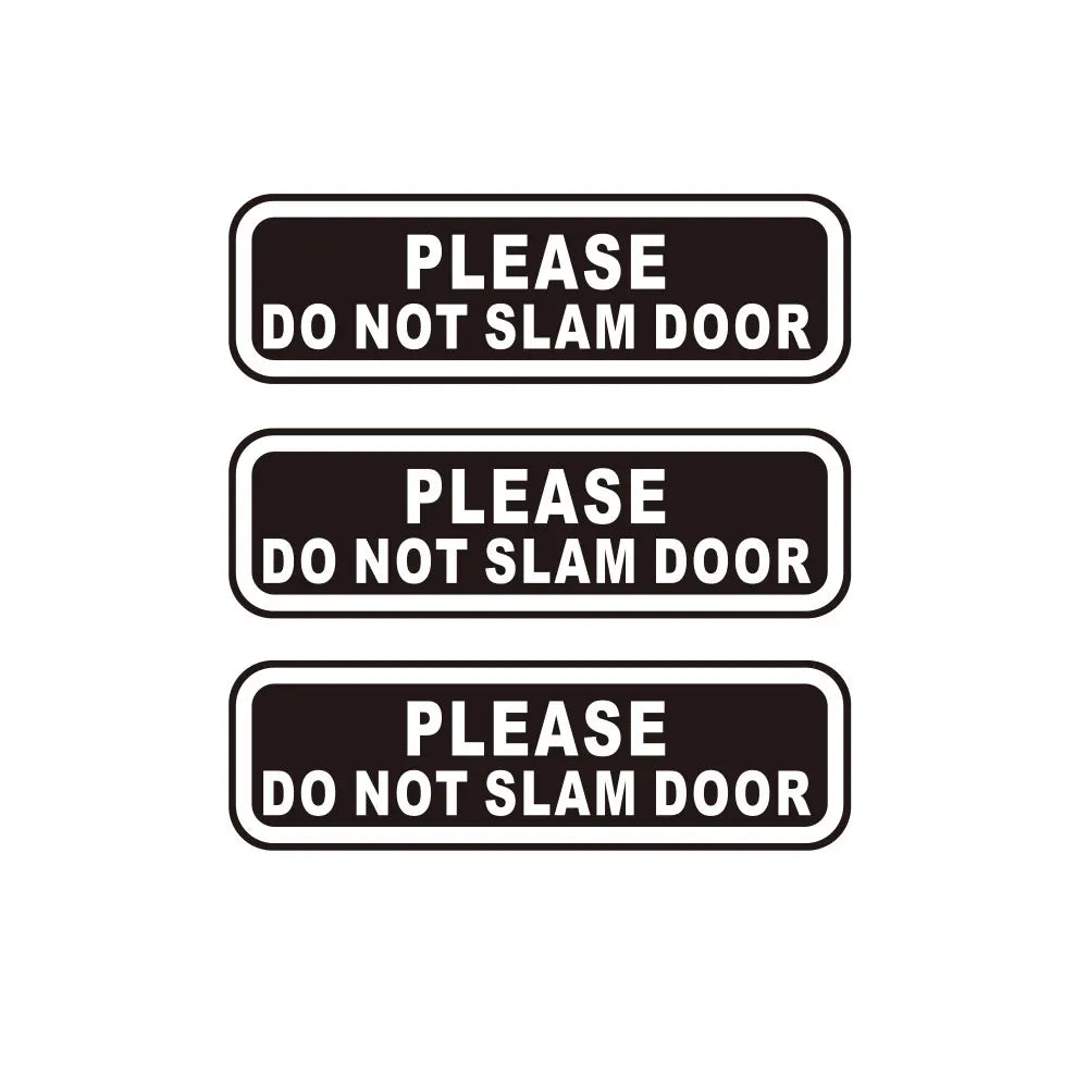 3PCS Please Do Not Slam Door 2-pk ver.1 Window