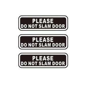 3PCS Please Do Not Slam Door 2-pk ver.1 Window