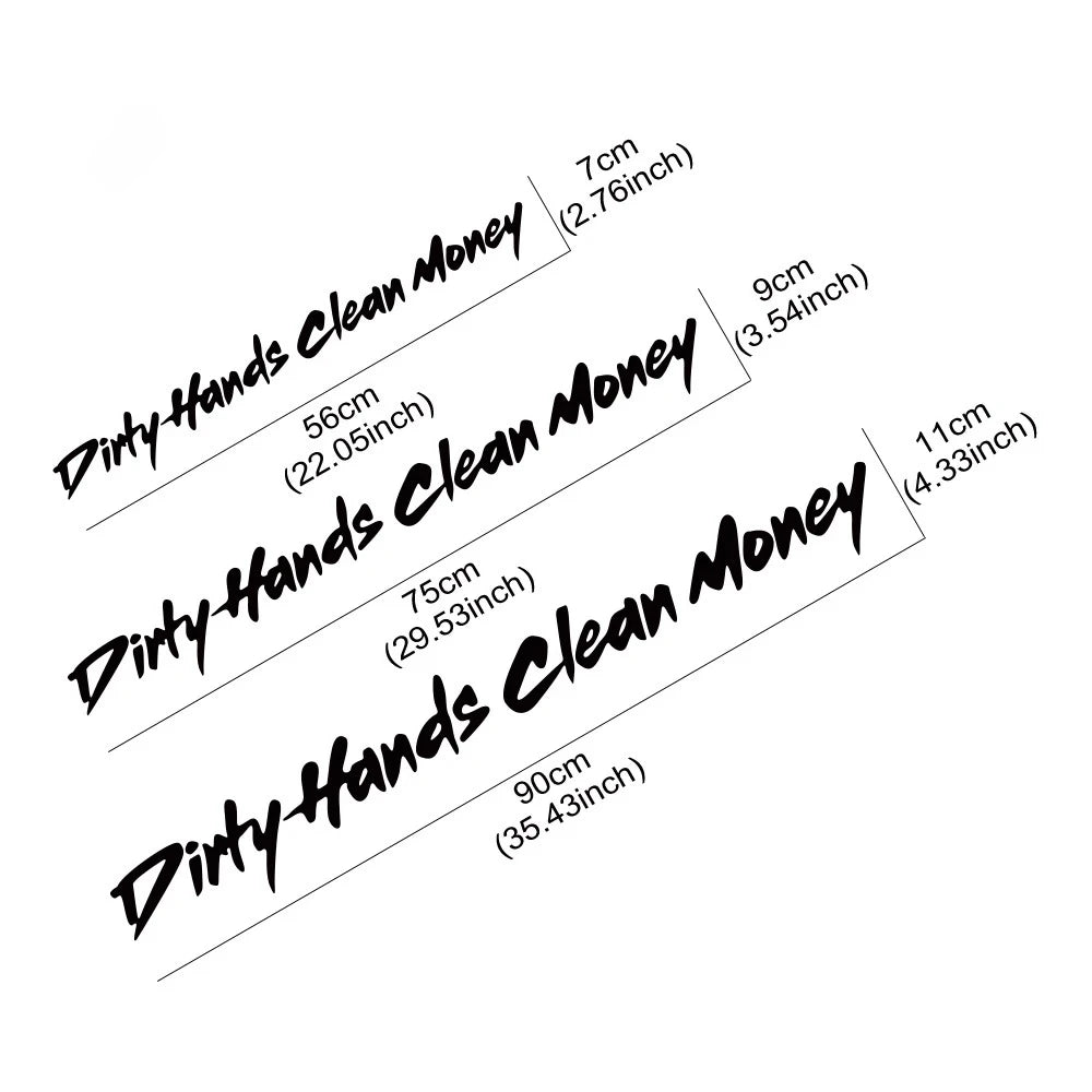 Dirty Hands Clean Money Front Rear Windshield Sticker Bumper