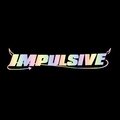 Impulsive Text Jdm Decal Holographic Die Cut Vinyl Pvc