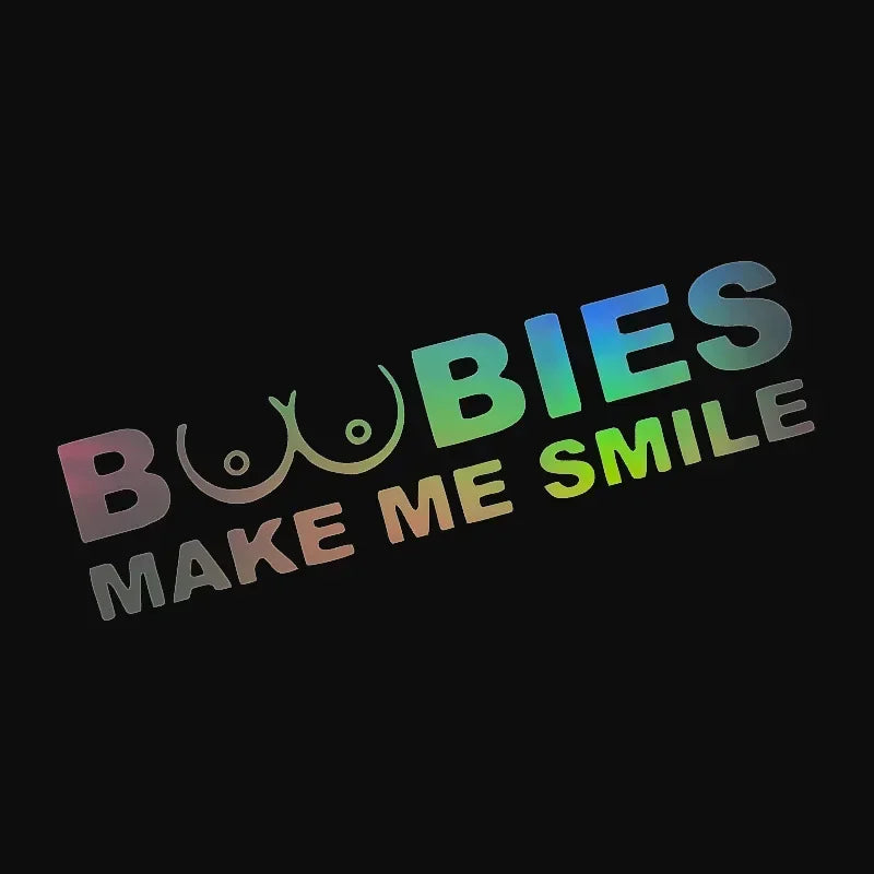 Boobies Make Me Smile Sticker Body Bumper Windows Motorcycle