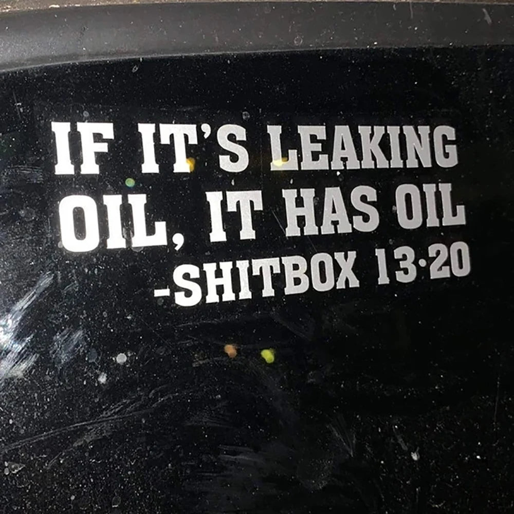 If It S Leaking Oil Has Shitbox Vinyl Decal