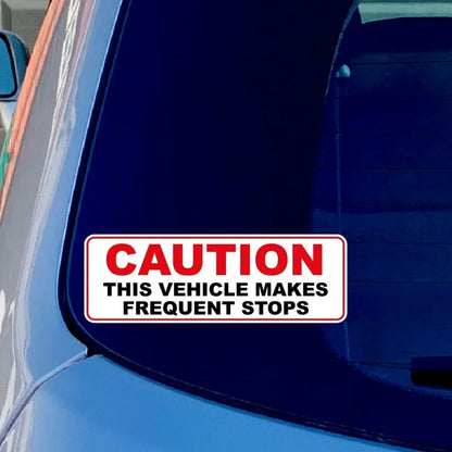 Caution Sticker This Makes Frequent Stops Bus Taxi