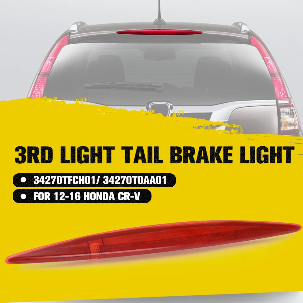 For Honda Crv CR-V 2012-2016 Third Additional Brake Positioned