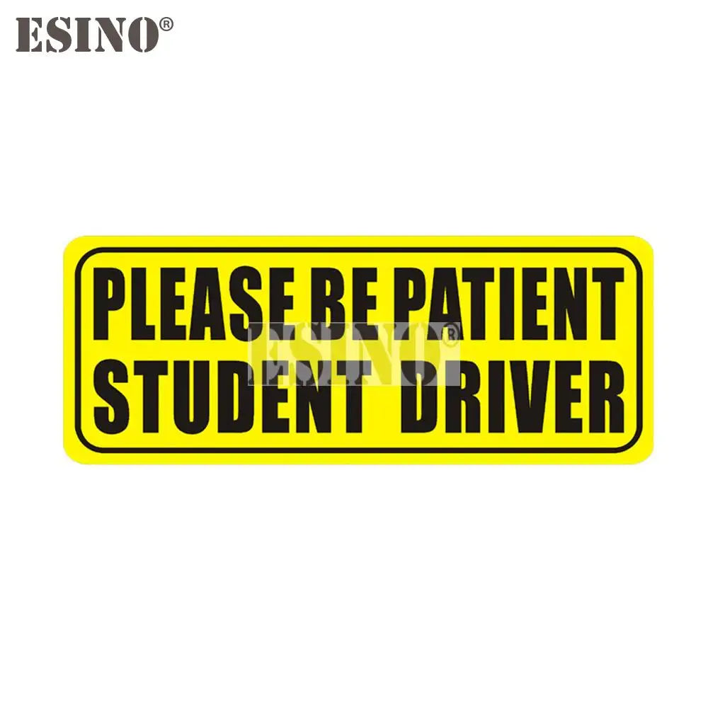 Please Be Patient Student Driver Adhesive Pvc Waterproof Sticker